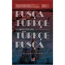 Rusça-Türkçe / Türkçe-Rusça Deyimler Sözlüğü