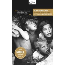 Kafka Yayınevi Son Tanıklar - Svetlana Aleksiyeviç, Epsilon Yayınevi, Türkçe Ciltli Eser, Normal Boy