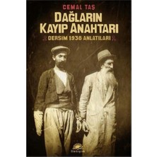 İletişim Yayınları Cemal Taş'ın Dağların Kayıp Anahtarı - Dersim 1938 Anlatıları Kitabı Ciltsiz 318 Sayfa