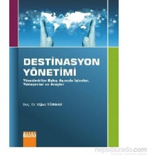 Detay Yayıncılık Oğuz Türkay'ın Destinasyon Yönetimi 256 Sayfa Normal Boy Ciltsiz Yayınevi Konu Üzerine Detaylı Araştırma