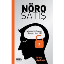 Mert Aydıner'in Nöro Satış Kitabı, Ceres Yayınları ile Satışta Başarı İçin Bilimsel Yöntemler