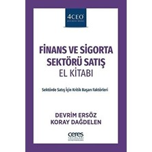 Finans ve Sigorta Sektörü Satış El Kitabı Devrim Ersöz Ceres Yayınları Özel Konularla