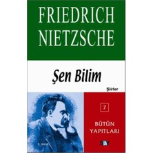 Şen Bilim / Şiirler - Friedrich Wilhelm Nietzsche