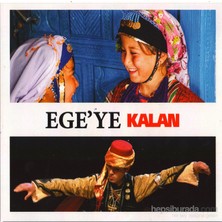 KALAN Ege'ye Kalan CD Formatında Müzik Albümü Sanatçılarla Zenginleştirilmiş