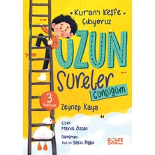 Timaş Gülce Çocuk Uzun Sureler Günlüğüm - Kur'an'ı Keşfe Çıkıyoruz - Zeynep Kaya