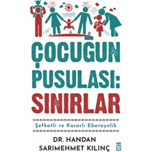 Timaş Yayınları Çocuğun Pusulası Sınırlar - Handan Sarımehmet Kılınç
