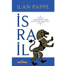 Timaş Yayınları Israil: Tartışmalı Bir Ülkenin Kodları - Ilan Pappe