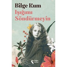 Doğan Solibri Bilge Kum'un Işığımı Söndürmeyin Ciltsiz Kitabı Doğan Yayınları 496 Sayfa