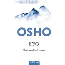 Omega Ego - Osho İnternational Foundation Ciltsiz Kitap 280 Sayfa Osho Tarafından Yazılmış
