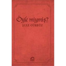 Öyle Miymiş - Şule Gürbüz