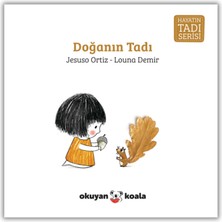 Okuyan Koala Hayatın Tadı Serisi - Doğanın Tadı - Jesuso Ortiz - Louna Demir