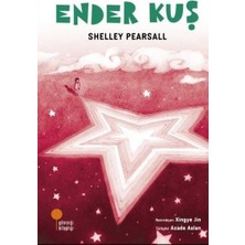 Shelley Pearsall Ender Kuş Çocuk Öykü 9 - 12 Yaş Günışığı Kitaplığı Ciltsiz