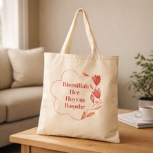 Pufida Bismillah Her Hayrın Başıdır Yazılı Çiçek Desenli Kanvas Bez Çanta - %100 Ham Bez Çanta