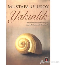 Kapı Yayınları Yakınlık - Mustafa Ulusoy Türkiye Menşeli Alfa Yayıncılık Normal Boy Ciltli Edebiyat Kitabı