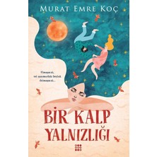 Dokuz Yayınları Bir Kalp Yalnızlığı Murat Emre Koç Ciltsiz 160 Sayfa Türkçe Yayınlı Edebiyat Kitabı
