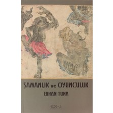 İon Mimarlık Yayınları Şamanlık ve Oyunculuk - Erhan Tuna Ciltsiz 292 Sayfa Türkçe Edebiyat Kitabı