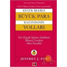 Nokta Yayınları Küçük İşlerle Büyük Para Kazanmanın Yolları Jeffrey J. Fox NK Yayıncılık
