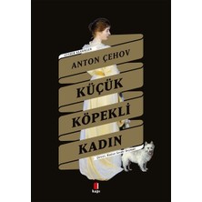 Kapı Yayınları Küçük Köpekli Kadın Anton Çehov Ciltsiz 180 Sayfa Alfa Yayıncılık Eserleri