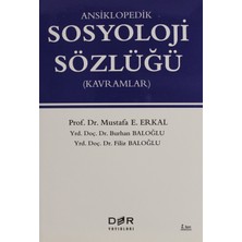 Der Yayınları Ansiklopedik Sosyoloji Sözlüğü - Mustafa E. Erkal Ciltsiz 335 Sayfa D&R Yayınları
