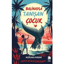 Eksik Parça Yayınları Balinayla Tanışan Çocuk