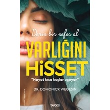 Varlığını Hisset