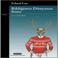 Bigelal Bildiğimiz Dünyanın Sonu