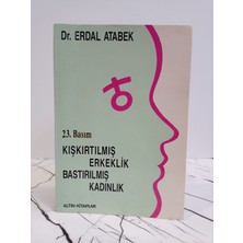 Altın Kitaplar Kışkırtılmış Erkeklik Bastırılmış Kadınlık ( 2. El Kitap )