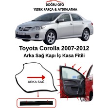 Doğru Oto Corolla Arka Sağ Kapı Kasa Iç Fitili 2007-2012