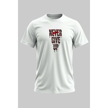 Buzagi Never Give Up Dijital Baskı Regular Kalıp Unisex Beyaz T-Shirt