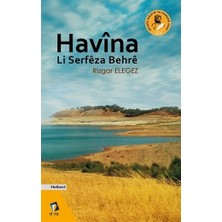 Dara Yayınları Rizgar Elegez'in Havina Li Serfeza Behre Ciltsiz 96 Sayfa 2019 Yayınevi: Helbest