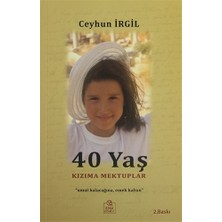 40 Yaş Kızıma Mektuplar