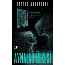 Artemis Yayınları Aynalar Ülkesi - Carole Johnstone Ciltsiz Kitap 360 Sayfa Alfa Yayınları