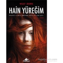 Pegasus Yayınları Hain Yüreğim - Wulf Dorn Romanı Normal Boy Ciltli Pegasus Yayınevi İle Karanlık Sırlarla Dolu