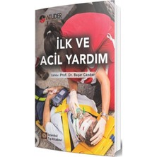 İlk ve Acil Yardım - Başar Cander, İstanbul Tıp Kitabevi, 480 Sayfa, Türkçe Yayın