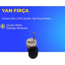 Ümit Maker Dreame Bot L10S Uyumlu Yan Fırça Motoru