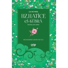 Çığır Yayınları İlk Mü’mine Hz. Hatice El-Kübra Radiyallahu Anha Ciltsiz Kitap 248 Sayfa Muhammed Sefa Mutlu