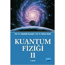 Nobel Akademik Yayıncılık Kuantum Fiziği II - Amr B. Kulsüm, 1885 Yayın Tarihli Eğitim Düzeyi Kitabı
