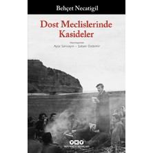 Dost Meclislerinde Kasideler - Behçet Necatigil Ciltsiz Yapı Kredi Yayınları 244 Sayfa