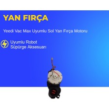 Ümit Maker Yeedi Vac Max Uyumlu Sol Yan Fırça Motoru