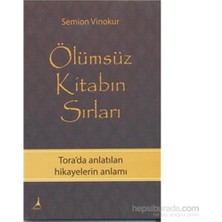Alter Yayıncılık Ölümsüz Kitabın Sırları Semion Vinokur Ciltsiz 160 Sayfa Yayınevi Tora'nın Hikayeleri