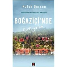 Kapı Yayınları Boğaziçi’nde Kırk Yılım Haluk Dursun Alfa Yayıncılık Normal Boy Ciltli Kitap
