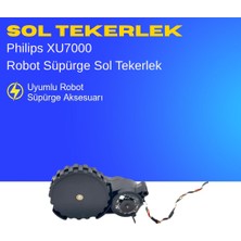 Ümit Maker Philips XU7000 Robot Süpürge Sol Tekerlek