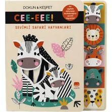 Sevimli Safari Hayvanları/ Cee-Eee! Dokun & Keşfet