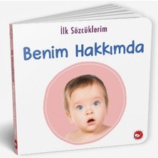 Ilk Sözcüklerim - Benim Hakkımda