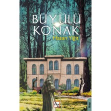 Az Kitap Büyülü Konak - Hasan Yiğit Ciltsiz Eser 112 Sayfa Türkçe Hikaye Kitabı
