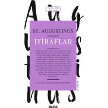 Alfa Yayınları Alfa İtiraflar St. Augustinus Kitabı 660 Sayfa Normal Boy Türkiye Menşeli