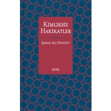 Kimliksiz Hakikatler
