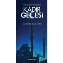 Gönülleri Ferahlatan Kadir Gecesi
