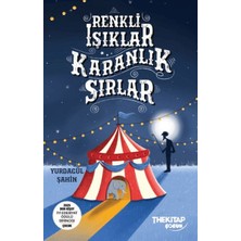 Renkli Işıklar Karanlık Sırlar