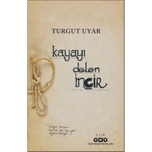 Kayayı Delen Incir